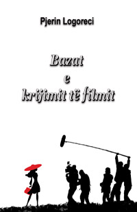 Kopertina e librit Bazat e krijimit të filmit